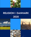 Center for Samtidsreligion har netop udgivet ”Religion i Danmark 2020”.