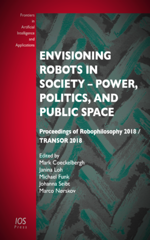 Publication cover: Proceedings of Robophilosophy 2018 (IOS Press).